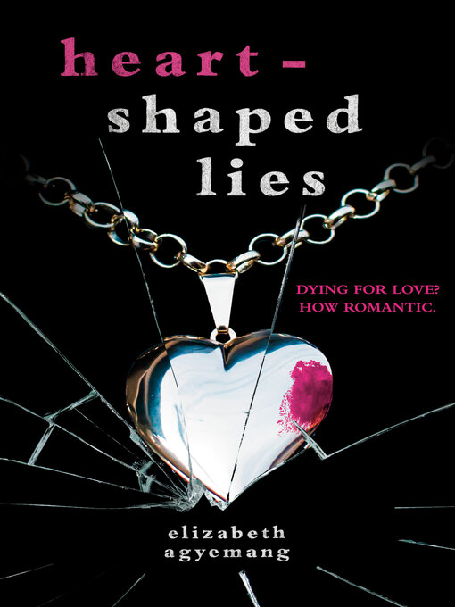 Title details for Heart-Shaped Lies by Elizabeth Agyemang - Available